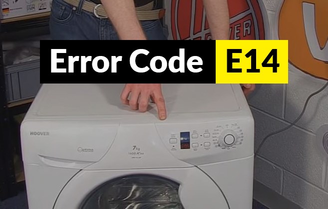 Hoover Washing Machine Error Code E14